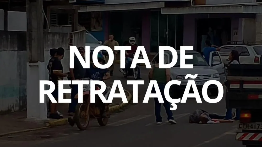 NOTA DE RETRATAÇÃO